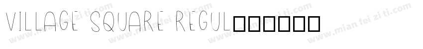 Village Square Regul字体转换